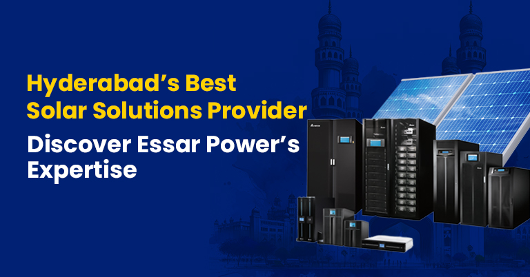 Hyderabad’s Best Solar Solutions Provider: Discover Essar Power’s Expertise