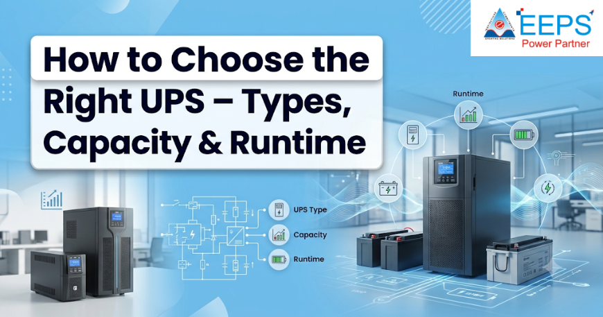 How to Choose the Right UPS – Types, Capacity & Runtime