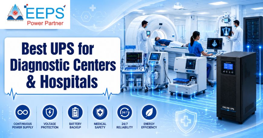 Best UPS for Diagnostic Centers & Hospitals